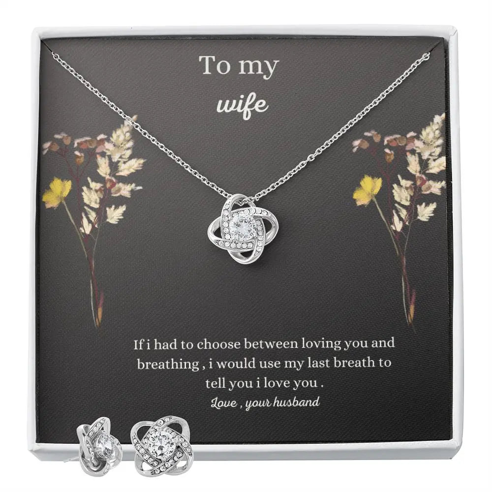 To my wife buckles set and Necklace love knot ..